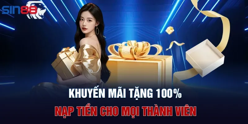 Khuyến mãi tặng 100% nạp tiền cho mọi thành viên
